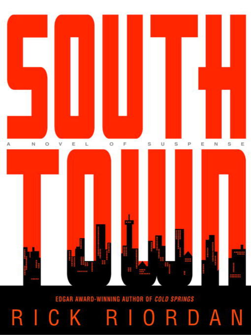 Title details for Southtown by Rick Riordan - Wait list